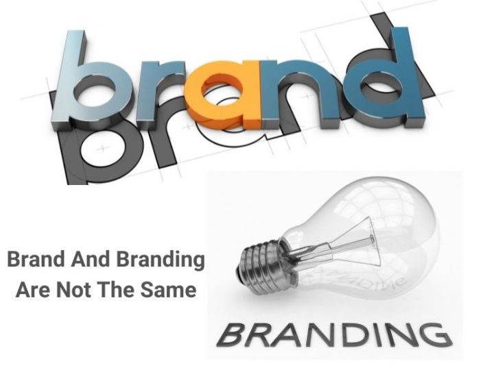 Brand And “Branding Are Not The Same