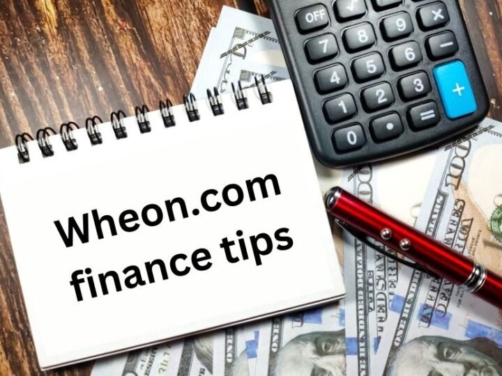 Wheon.com Finance Tips: Your Guide to Smart Financial Management